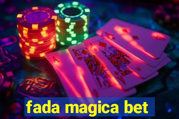 fada magica bet